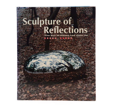Sculpture of Reflections: The Art of Danny Lee Chin-fai