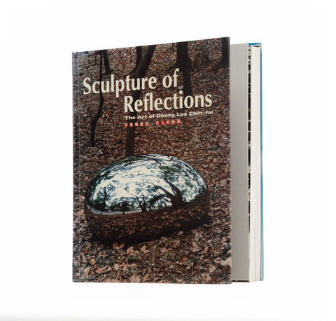 Sculpture of Reflections: The Art of Danny Lee Chin-fai